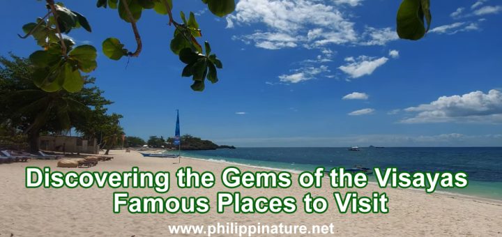 Famous Places to Visit in Visayas