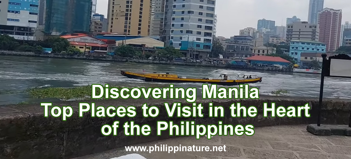 Top Places to Visit in Manila